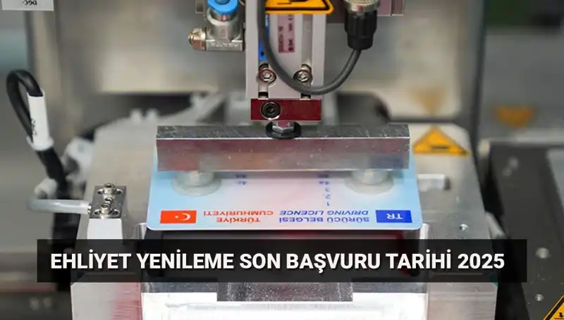 Eski Ehliyetinizi Yenilemek İçin Son Gün Geldi! İşte Bilmeniz Gerekenler