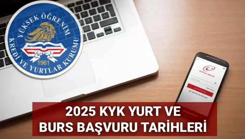 KYK Yurt ve Burs Başvuru Tarihleri 2025: Yeni Dönem Hakkında Her Şey