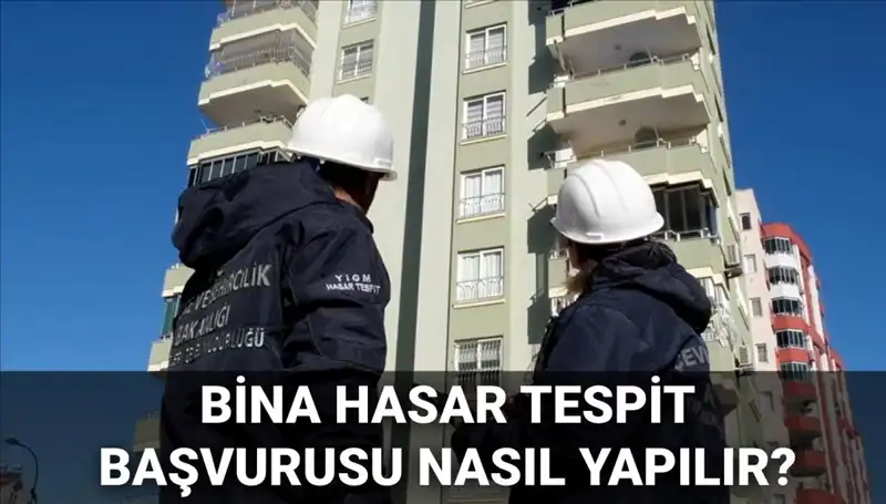 2025’te Bina Hasar Tespit Başvurusu Nasıl Yapılır? E-Devlet Üzerinden Kolay Adımlar